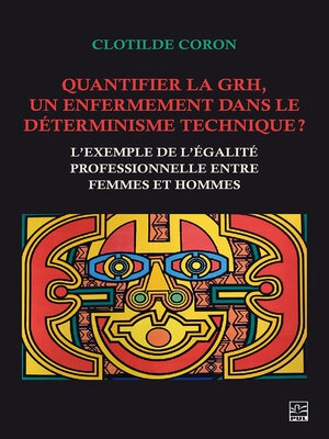 cover image of Quantifier la GRH, un enfermement dans le déterminisme technique ?